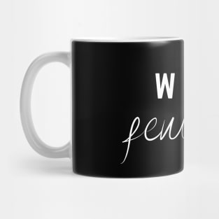 Funny Feminist T Shirt, WILD FEMINIST Mug